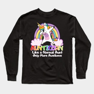 Aunticorn Like a Normal Aunt But More Awesome Long Sleeve T-Shirt